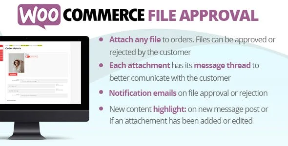 WooCommerce File Approval 2