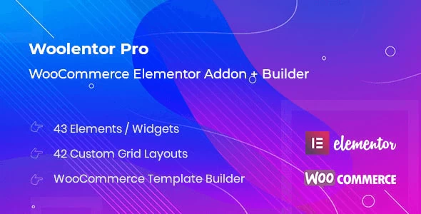 WooLentor Pro GPL v2.0.3 – WooCommerce Elementor Addons Builder